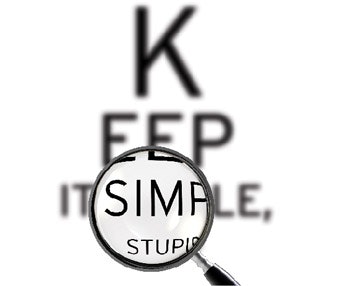 photo of magnifying glass over the words Keep It Simple Stupid