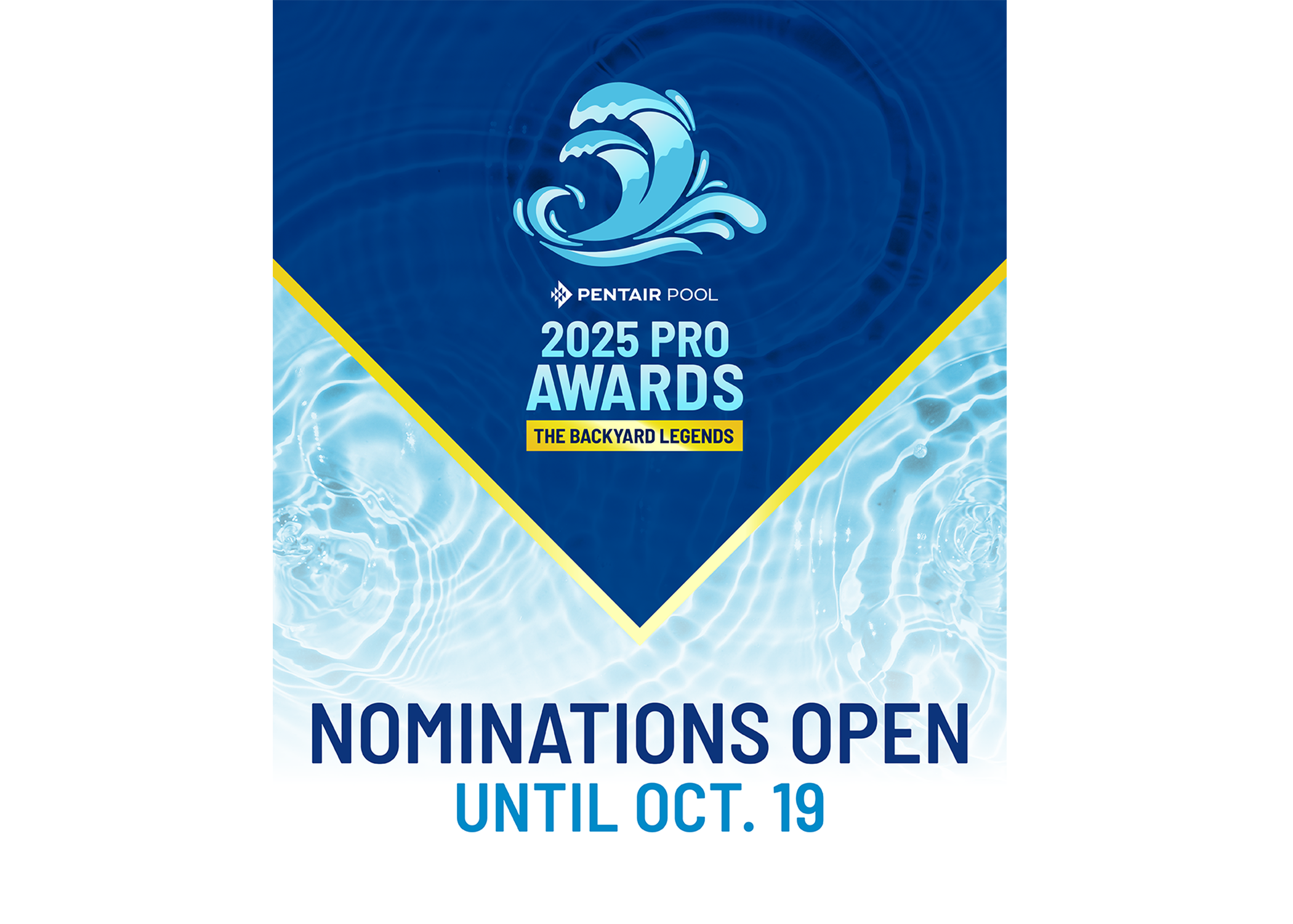 Pentair Pool 2025 Pro Awards nominations poster with water wave logo