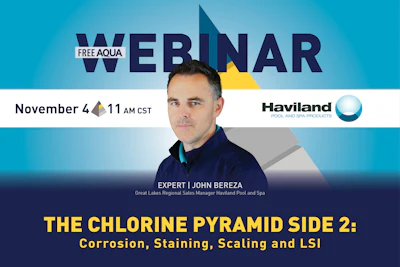 Free Aqua webinar featuring John Bereza from Haviland discussing chlorine pyramid corrosion and scaling on November 4 at 11 AM CST