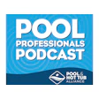 Pool Professionals Podcast cover with blue concentric circles background and Pool & Hot Tub Alliance logo