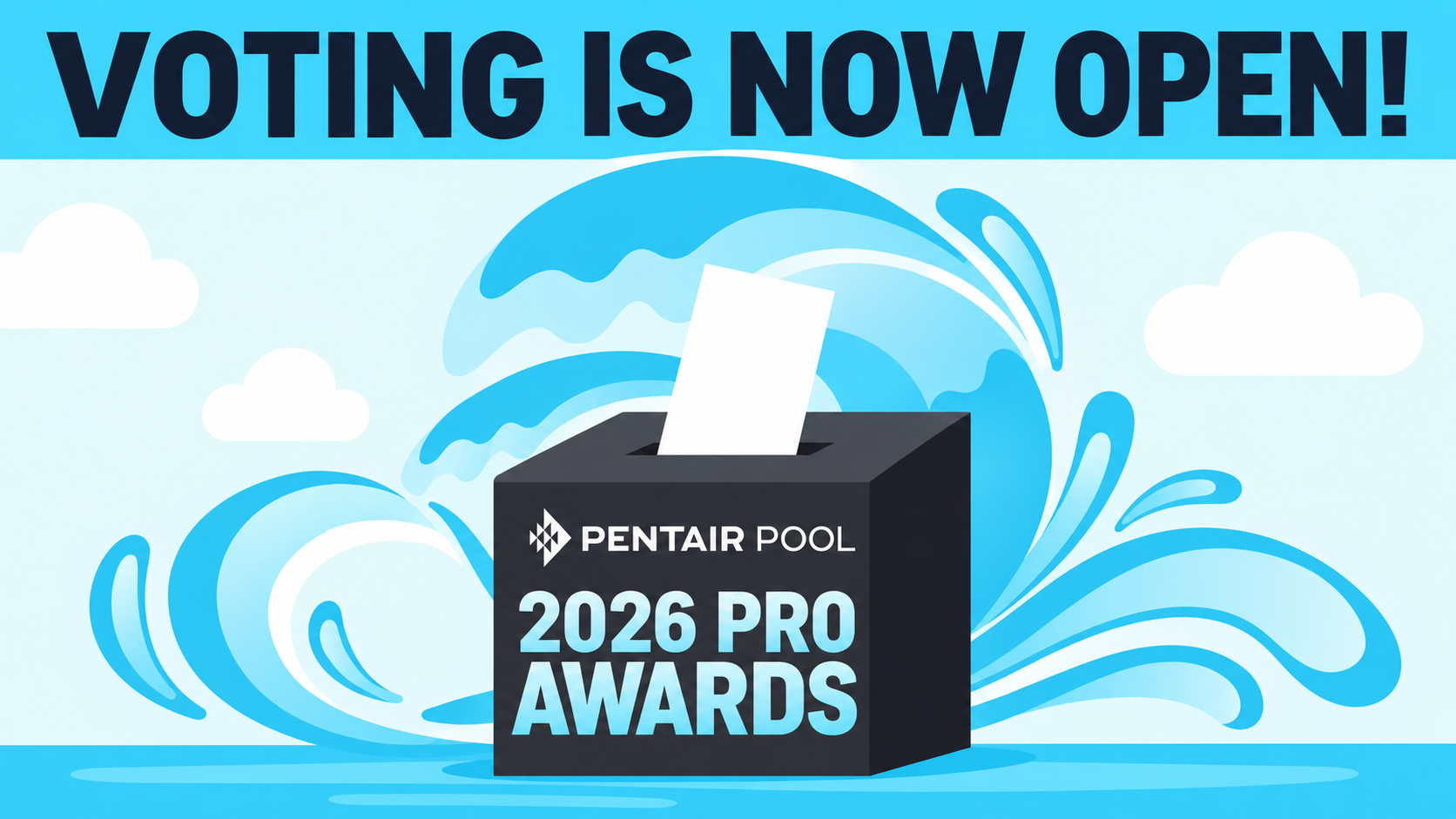Pentair Pool 2026 Pro Awards voting announcement with ballot box and water splash graphics